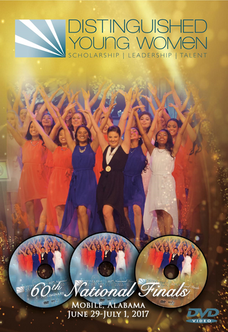 2017 - 60th Anniversary Distinguished Young Women National Finals DVD Set / Clearance